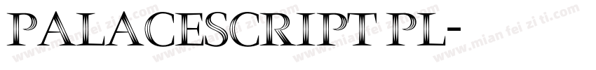 PalaceScript PL字体转换